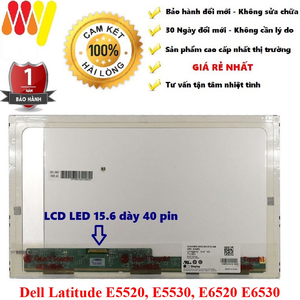 Màn Hình Laptop Dell Latitude E5520, E5530, E6520 E6530 E5520m