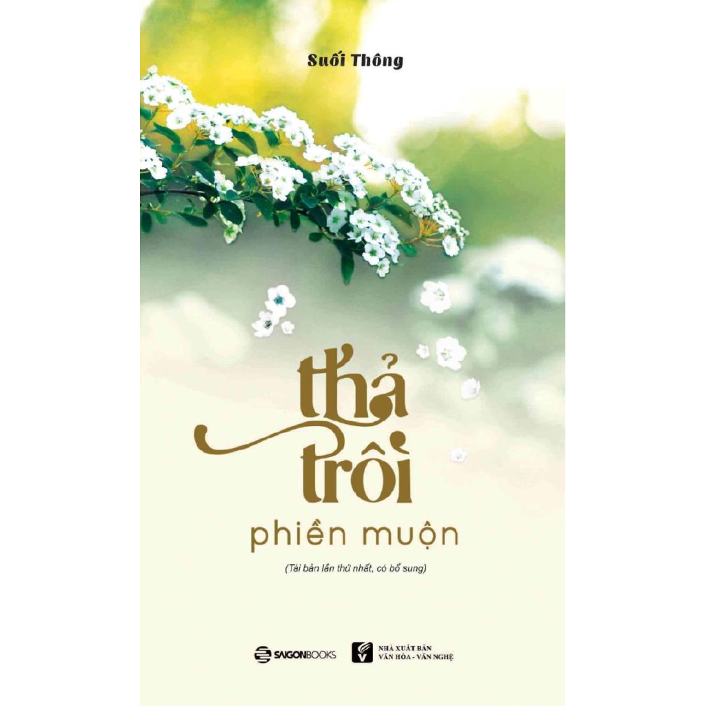 Sách - Thả Trôi Phiền Muộn (Tái Bản 2019)