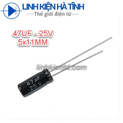 10 con tụ hóa 47UF 25V 5x11mm
