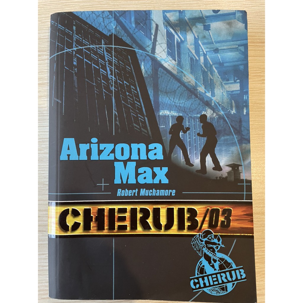 Sách - Pháp : Cherub Tome 3, Arizona Max