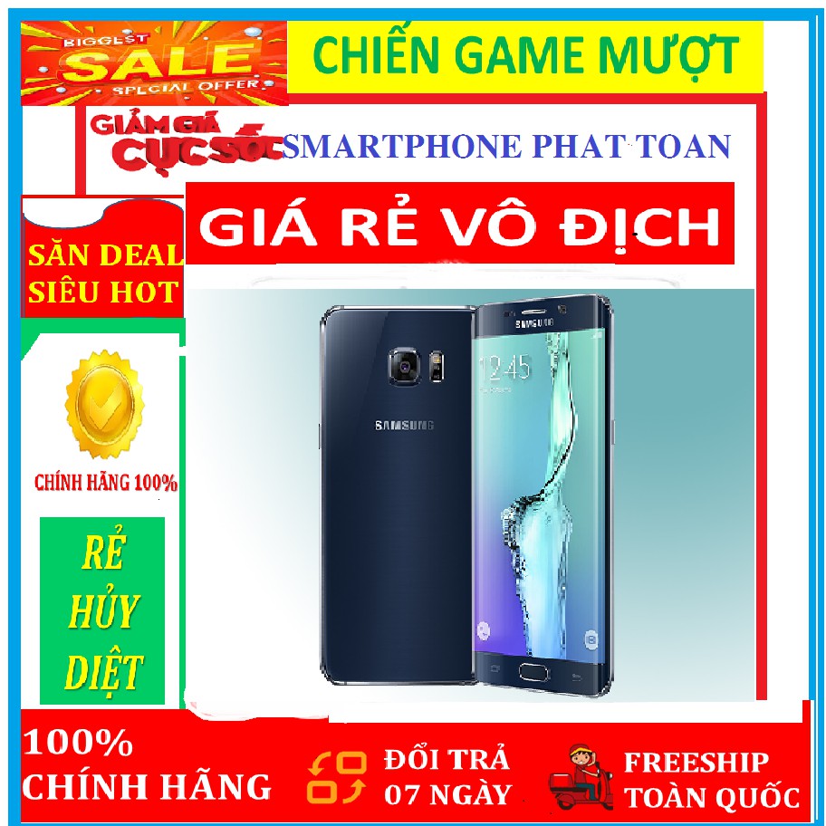 Điện thoại Samsung Galaxy S6 Edge 3GB/32GB Hàng ZIN Chính Hang - Tặng cáp sạc - Bảo hành 12 tháng