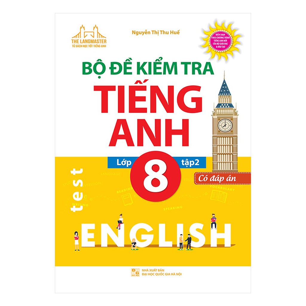 Sách - Bộ đề kiểm tra tiếng Anh lớp 8 tập 2 - Có đáp án