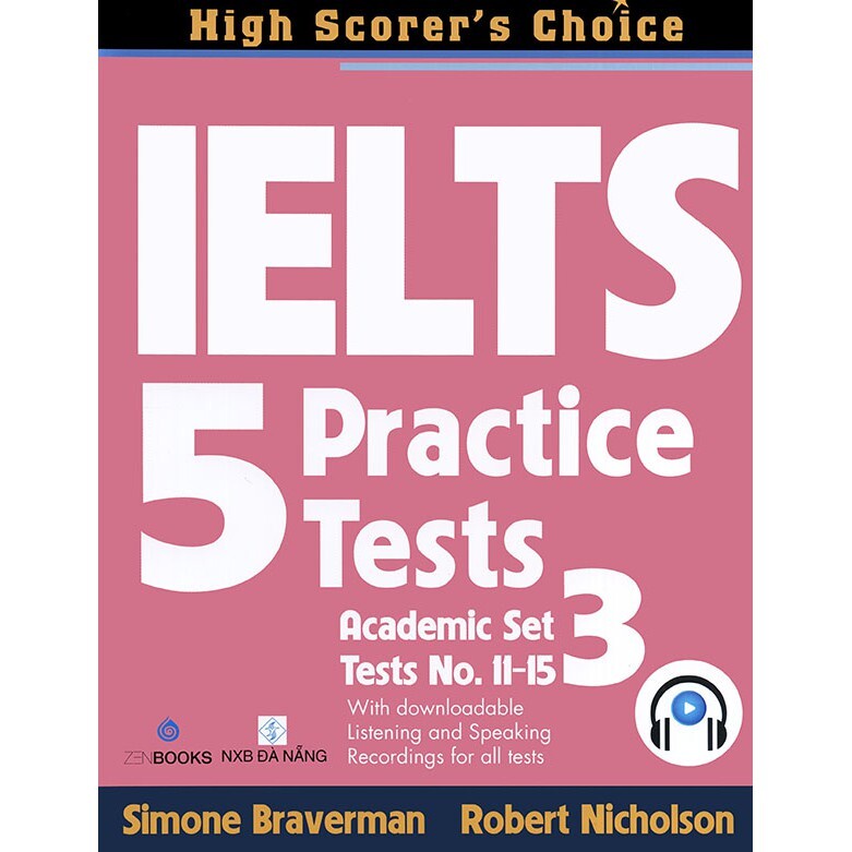 Sách Zenbooks - Academic Set 3 - Test No.11-15 - Ielts 5 Practice Tests (Mai Lan Hương)