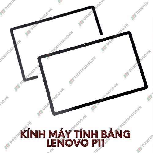 Mặt kính máy tính bản lennovo xiaoxin tab p11 (j606f)