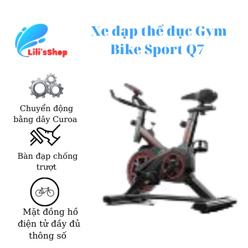 Xe đạp thể dục GYM Bike Sport Q7, xe đạp thể thao trong nhà có mặt đồng hồ điện tử hiển thị quãng đường, tốc độ, thời gi