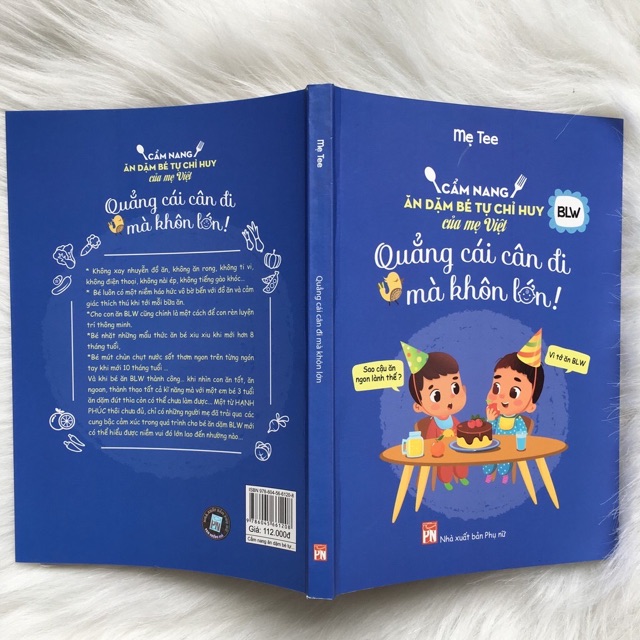 Sách - Cẩm Nang Ăn Dặm Bé Tự Chỉ Huy Của Mẹ Việt - Quẳng Cái Cân Đi Mà Khôn Lớn