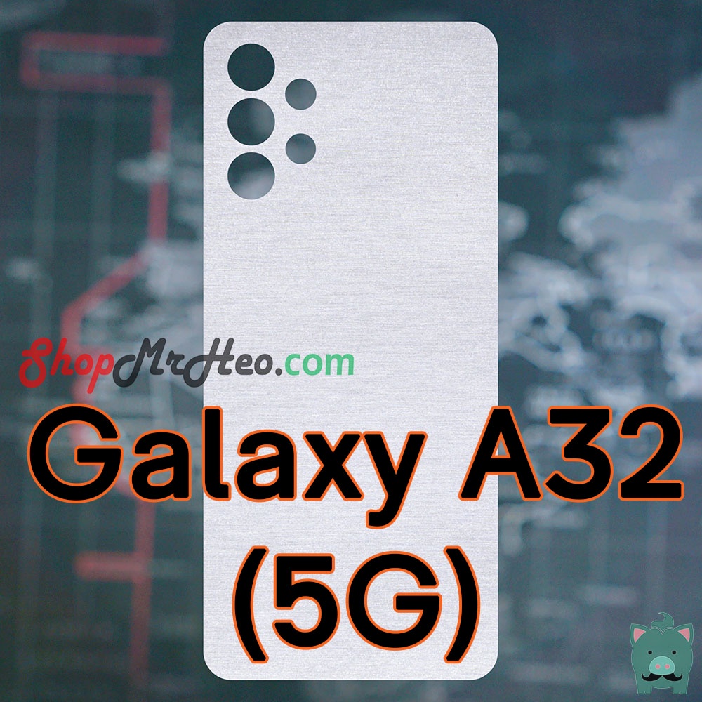Dán Skin Màu Mặt Sau Lưng Nhôm Xước Samsung Galaxy A32 - A32 5G - A22 - A22 5G