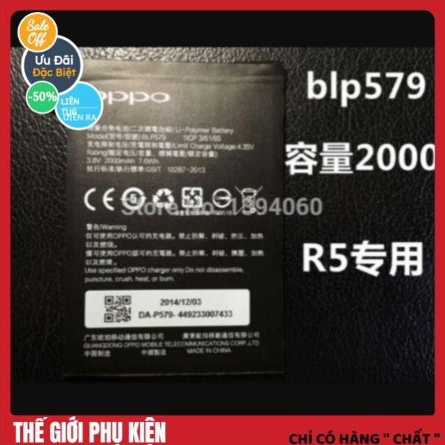 [SHIPNOW] Pin xịn cho Oppo R5 R8107, R8106 (BLP579) 2000mAh