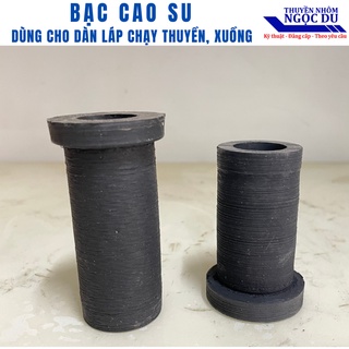 Cao Su, Bạc Cao Su Dùng Cho Dàn Láp Chạy Thuyền, Xuồng, lỗ phi 16mm