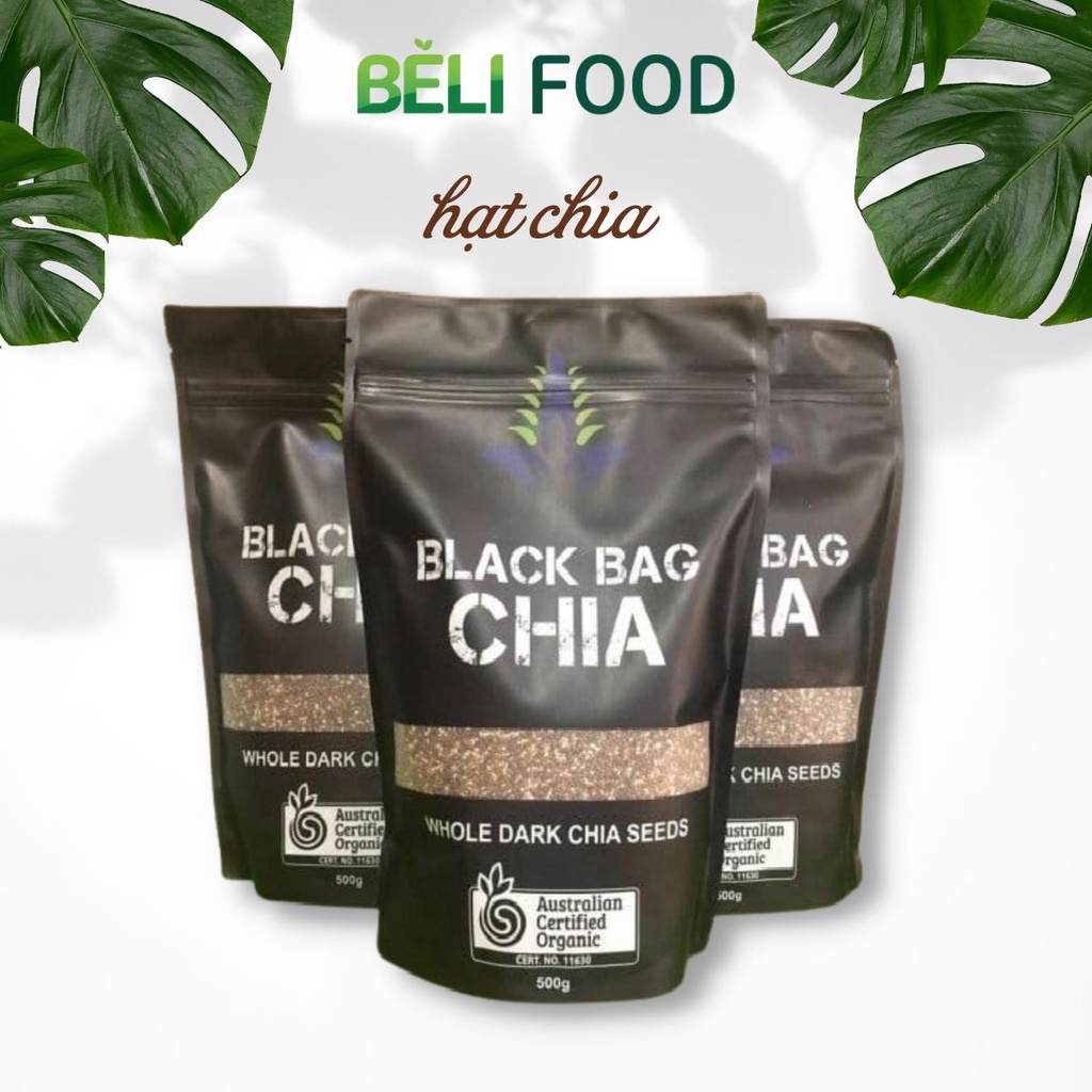 Hạt chia đen hữu cơ úc chính hãng Black Bag Chia organic giảm cân, healthy, eatclean tốt cho sức khoẻ 500g
