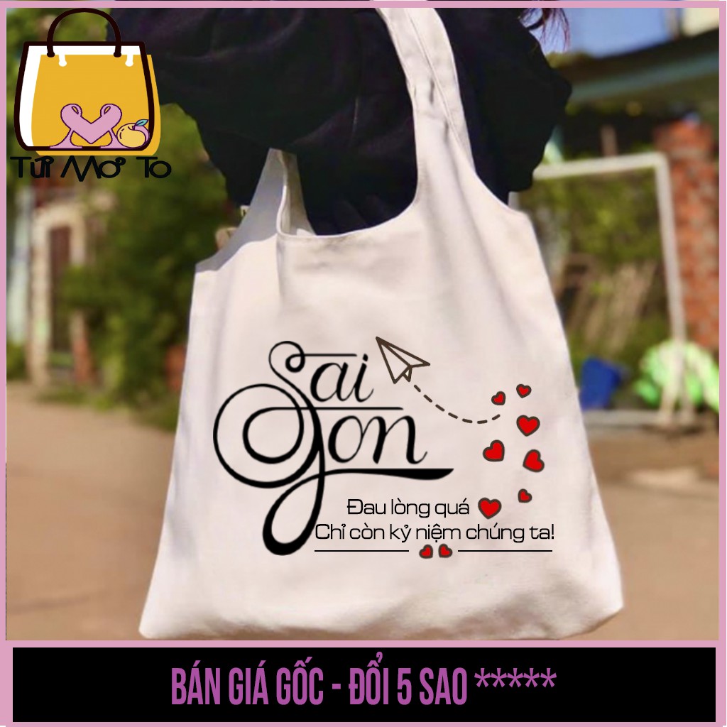 Túi tote vải canvas có khóa kéo in chữ Sài Gòn đau lòng quá, in tỉnh thành theo yêu cầu - Túi Mơ To store