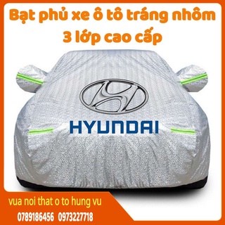 Bạt phủ xe ô tô hyundai i10, i20, i30, accent, santafe, tucson, kona, getz, avante, elantra, sonata 3 lớp cao cấp