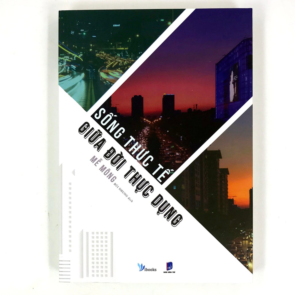 Sách - Sống Thực Tế Giữa Đời Thực Dụng