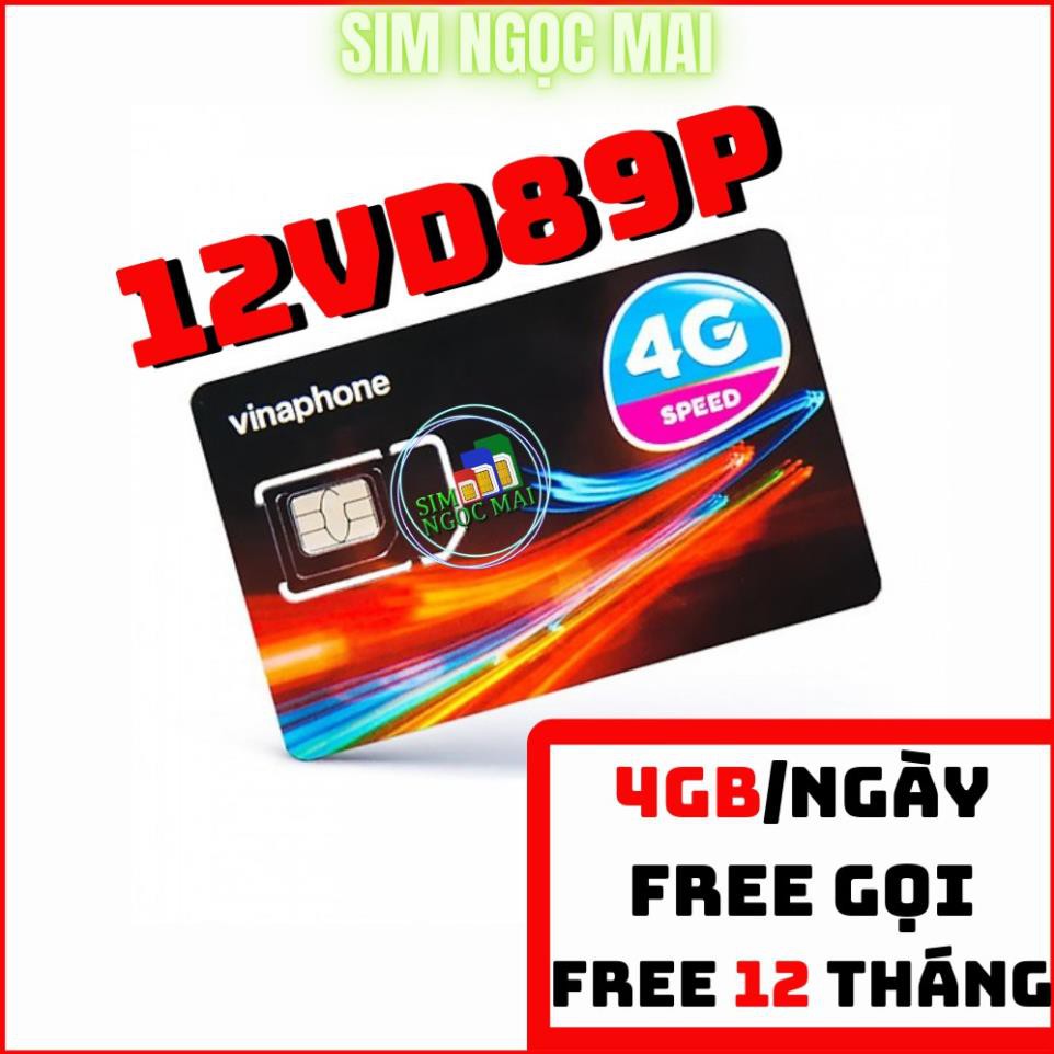 Sim 4G Vinaphone VD89P - D60G  Trọn Gói 1 Năm , Miễn Phí 4GB/NGÀY Data, nghe gọi thả ga- Sim Ngọc Mai (giá khai trương )