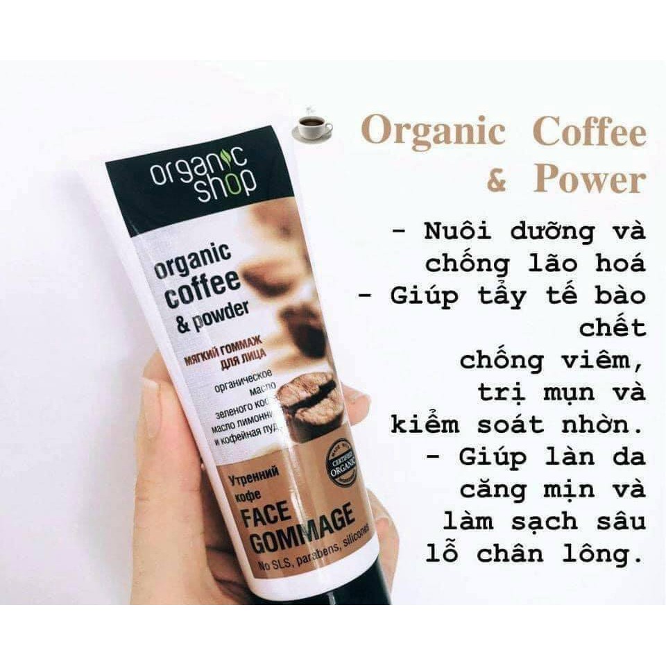 Tẩy da chết mặt Organic shop Organic coffee &amp; powder – nga