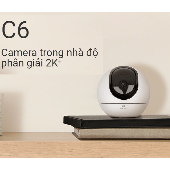 Camera Wifi Ezviz C6W Siêu Nét 4Mp 1440p 2K , EZVIZ C6N ,Ezviz TY2, Ezviz C6 2K+,Ezivz T30-10A-EU- Hàng Chính Hãng