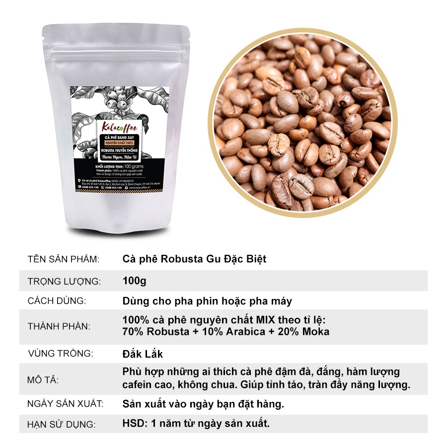 CAFE ROBUSTA Rang xay Đặc Biệt Cà phê nguyên chất 100% pha phin máy vị đắng đậm ngọt hậu Kalacoffee gói 100g