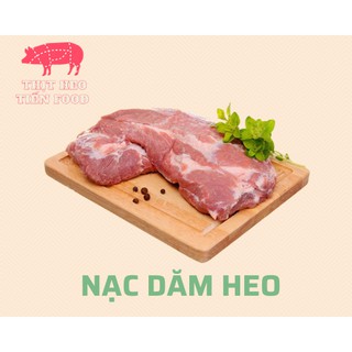 1 kg nạc dăm -thịt heo nóng giao trong ngày