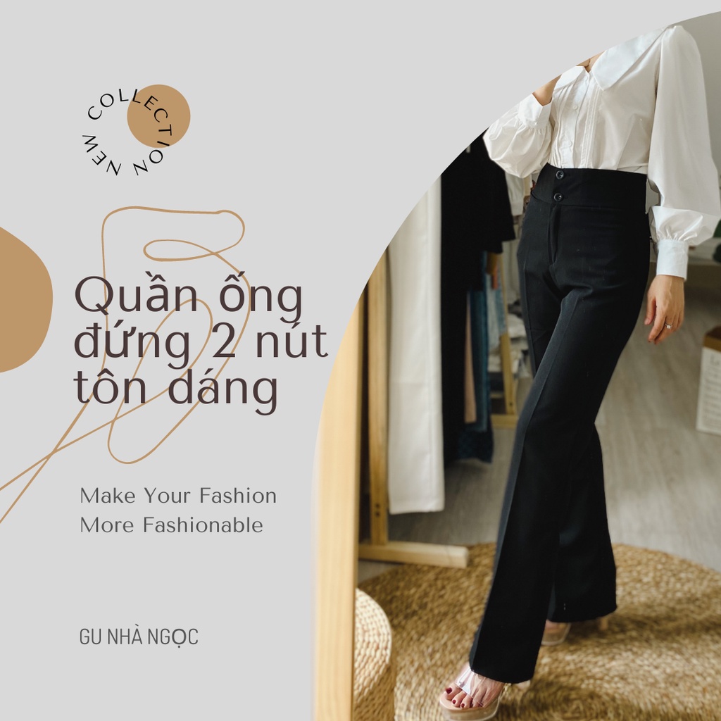 [SIÊU TÔN DÁNG] NQ03 Quần suông đứng hai nút lưng cao dáng dài chuẩn form.