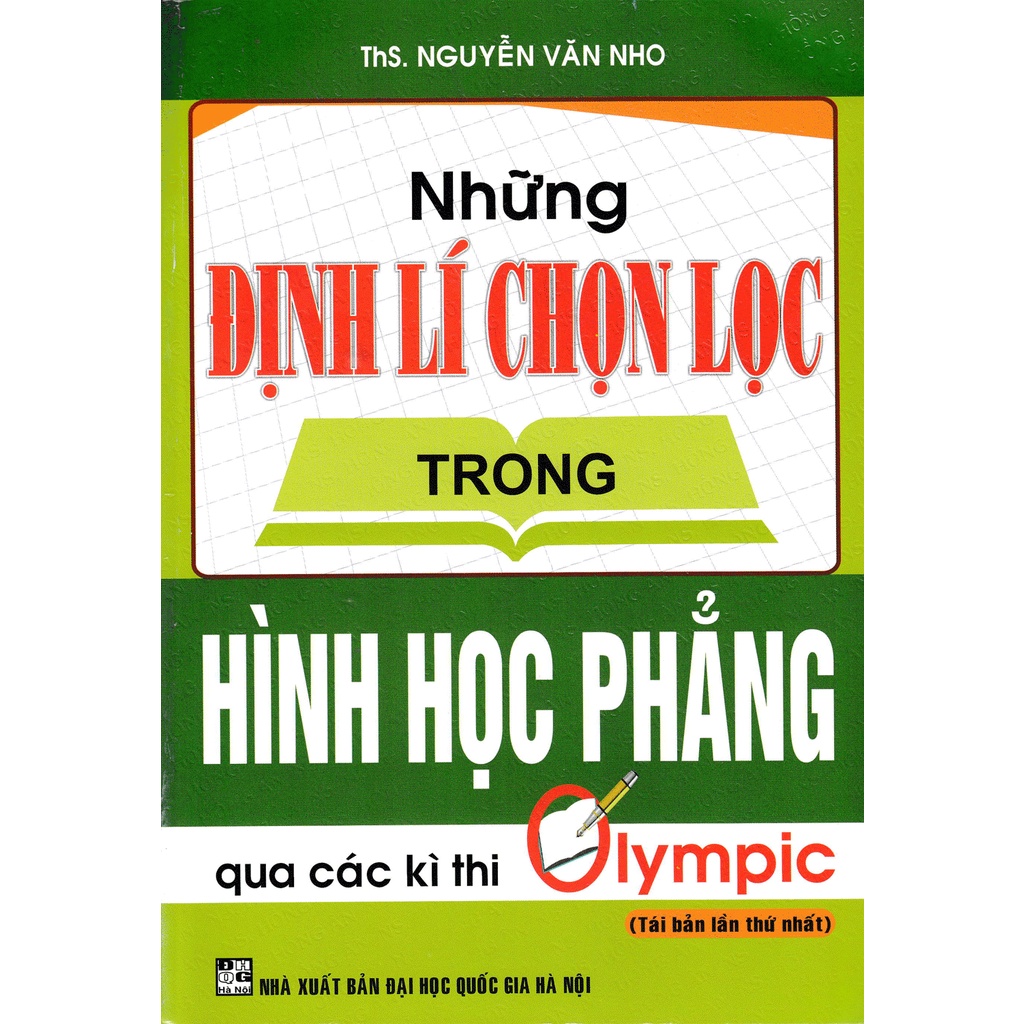 Sách - Những Định Lí Chọn Lọc Trong Hình Học Phẳng Qua Các Kỳ Thi Olympic