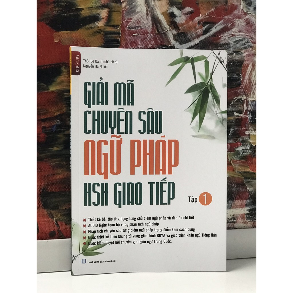 Sách - Combo: Giải mã chuyên sâu ngữ pháp HSK giao tiếp + Siêu trí nhớ chữ Hán tập 03 in màu + DVD tài liệu