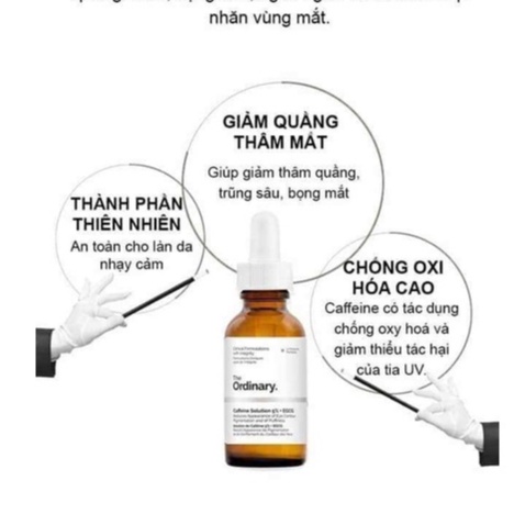 Serum dưỡng mắt, giảm quầng thâm - Caffeine Solution 5% + EGCG – The Ordinary