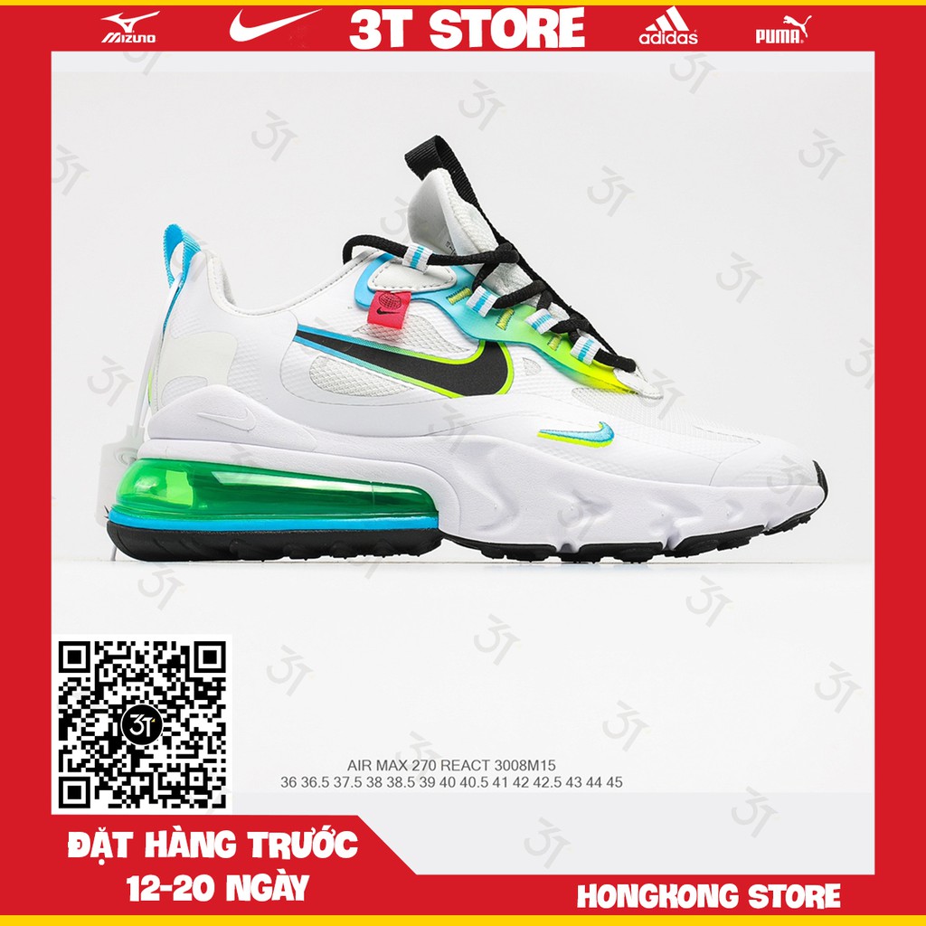 GIÀY SNEAKER MÃ SẢN PHẨM_NIKE AIR MAX 270 REACT NHIỀU MÀU PHONG CÁACH FULLBOX + FREESHIP