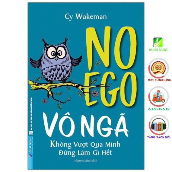 Sách First New - Vô Ngã - Không Vượt Qua Mình, Đừng Làm Gì Hết