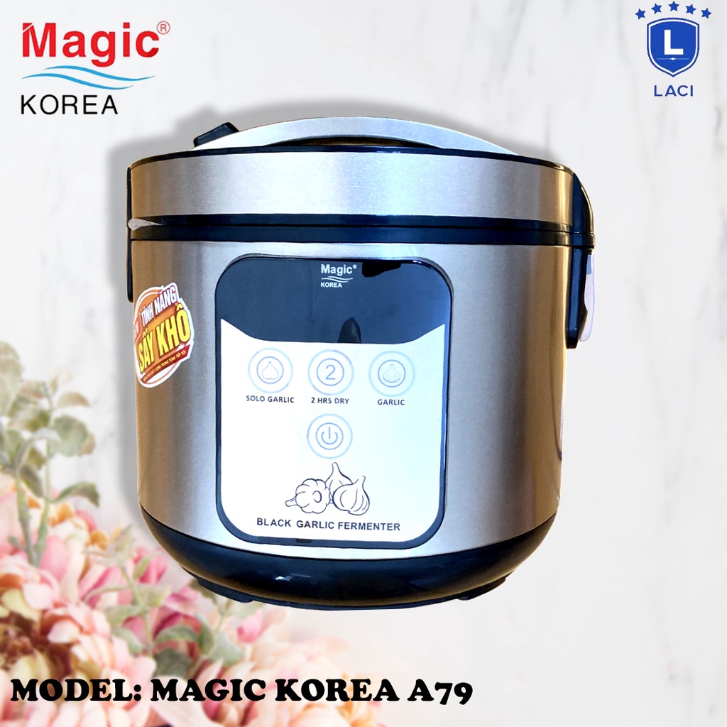 Nồi làm tỏi đen Magic Kora A79 Chức năng sấy khô 2 tiếng Làm tỏi tép và tỏi cô đơn lý sơn | Bảo hành chính hãng 1 Năm