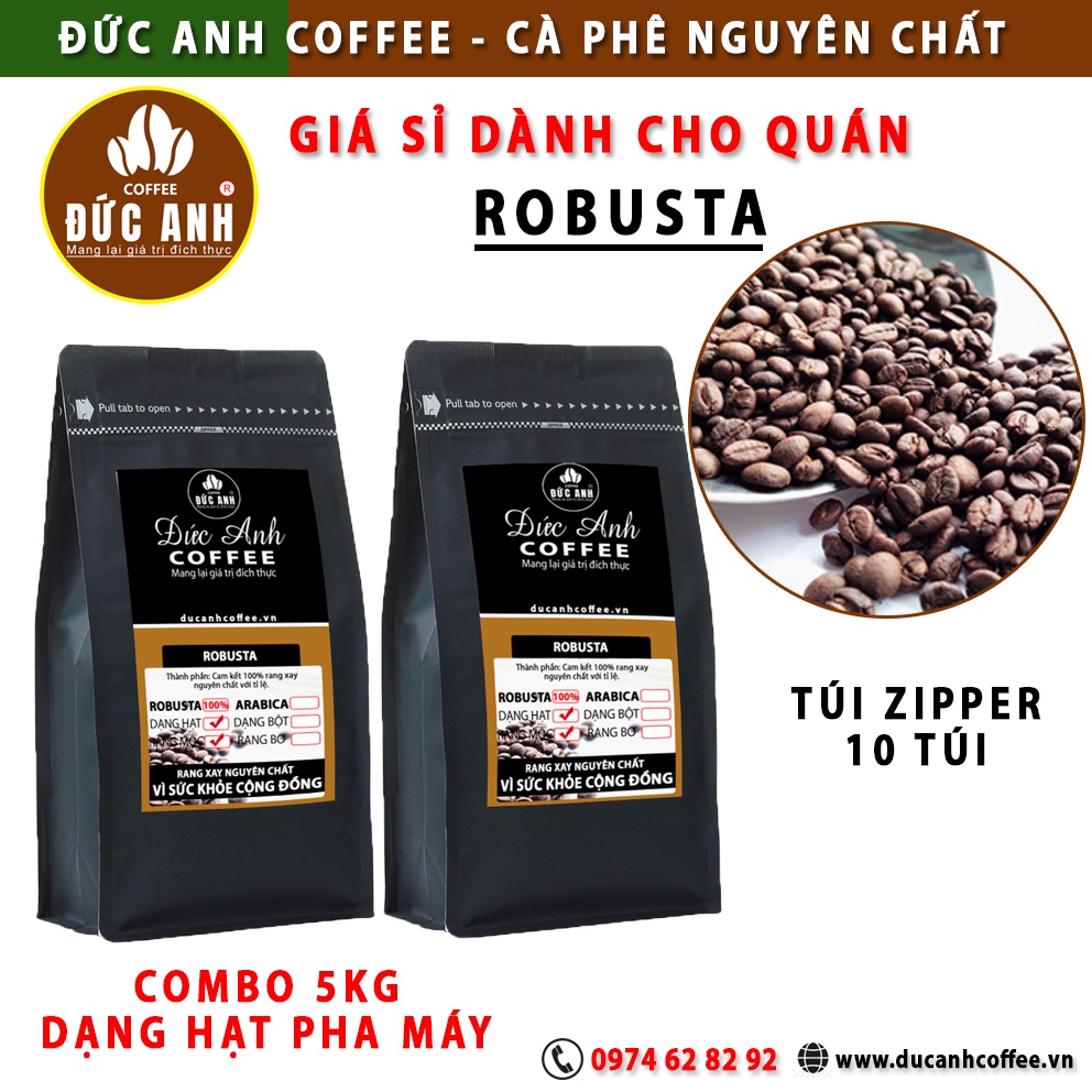 Giá sỉ 5KG ROBUSTA dạng HẠT dành cho quán cà phê - Cà phê rang mộc, nguyên chất. ĐỨC ANH COFFEE