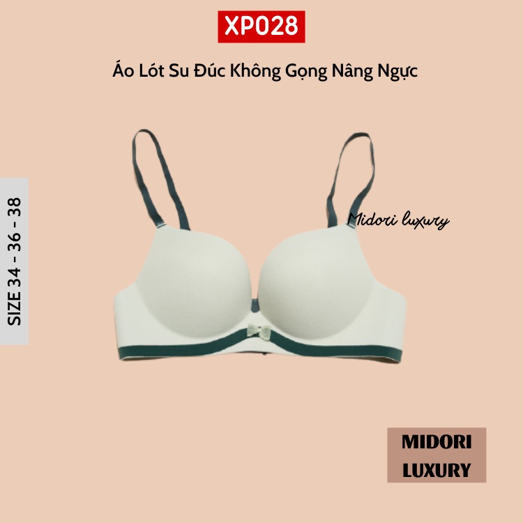 Áo lót su đúc không gọng nâng ngực nhẹ chất thông hơi thoáng khí đệm dày thiết kế tinh tế XP028