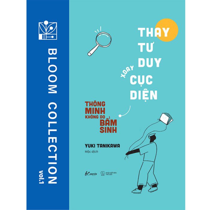 Sách - Thay Tư Duy - Xoay Cục Diện: Thông Minh Không Do Bẩm Sinh