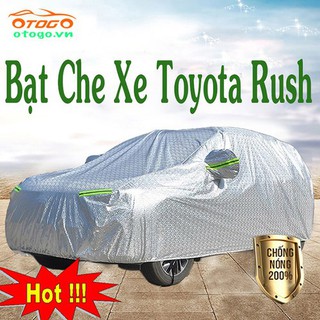 Bạt Che Phủ Xe Toyota Rush Cao Cấp (bạt 3 lớp Tráng Nhôm, chống xước)