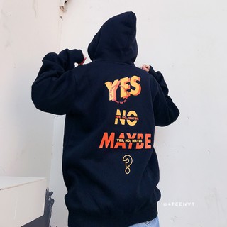 [HOODIE] YES, NO, MAYBE