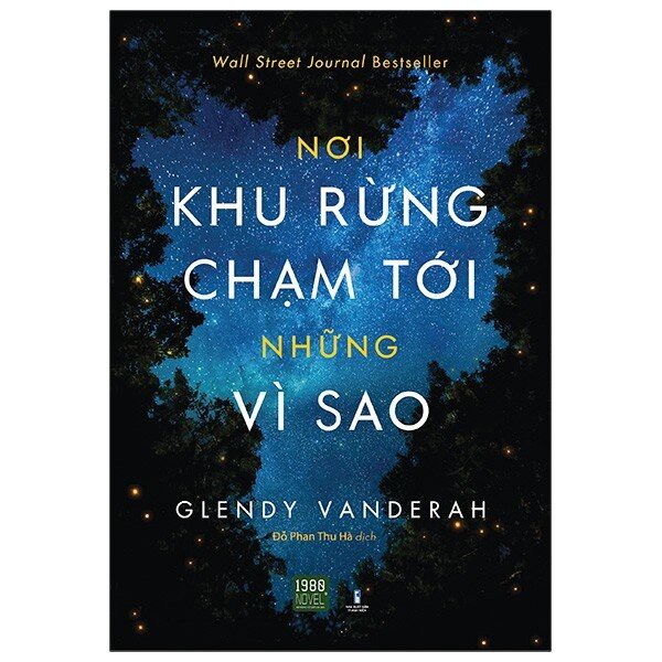 Sách - Nơi Khu Rừng Chạm Tới Những Vì Sao - Where the Forest Meets the Stars