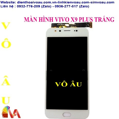 MÀN HÌNH VIVO X9 PLUS [MÀN HÌNH LOẠI 1, SÁNG ĐẸP NHẤT]