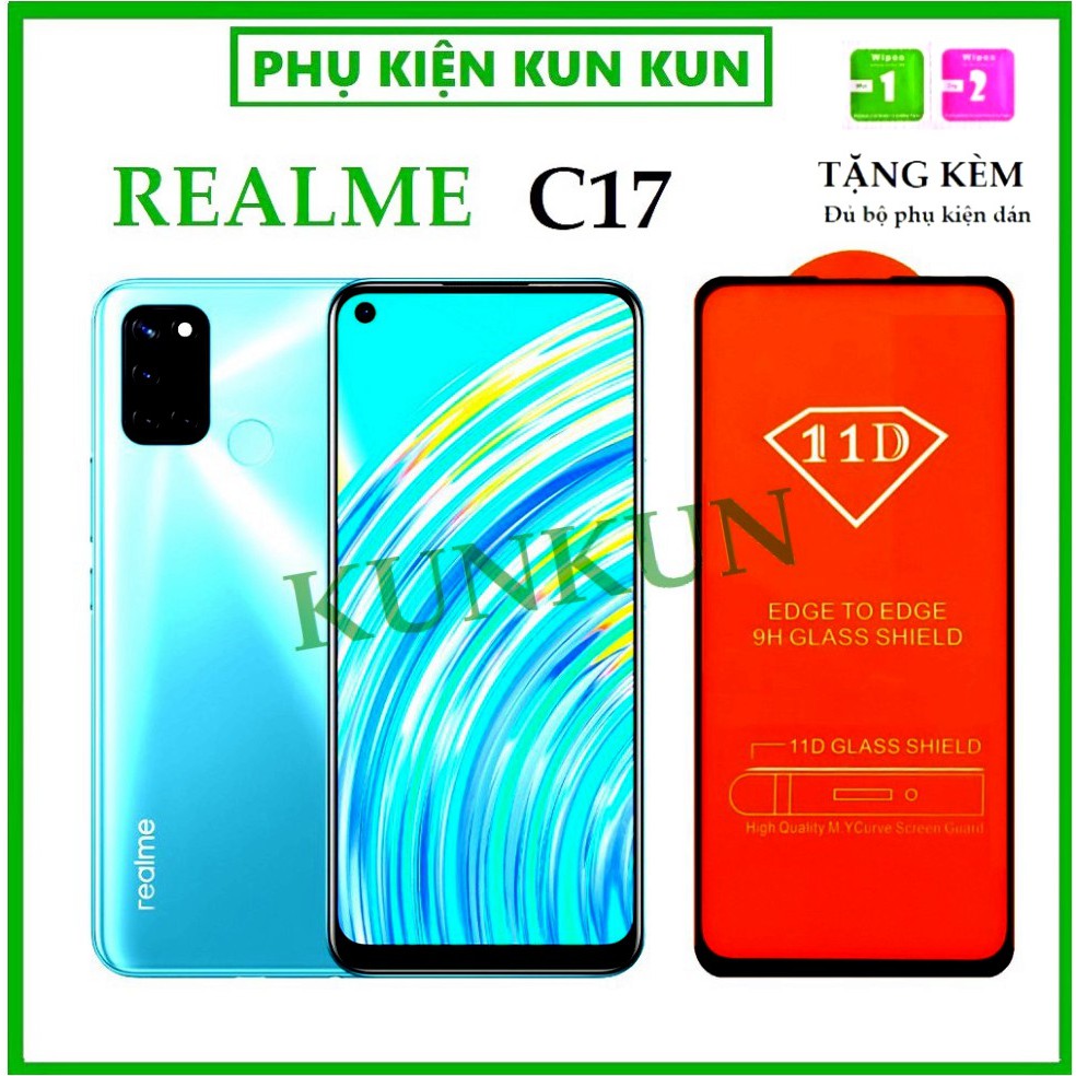 Kính Cường Lực Realme C17 - Cao Cấp - Full màn hình 11D - Độ cứng 9H - Độ trong suốt cực cao [FreeShip_50K]