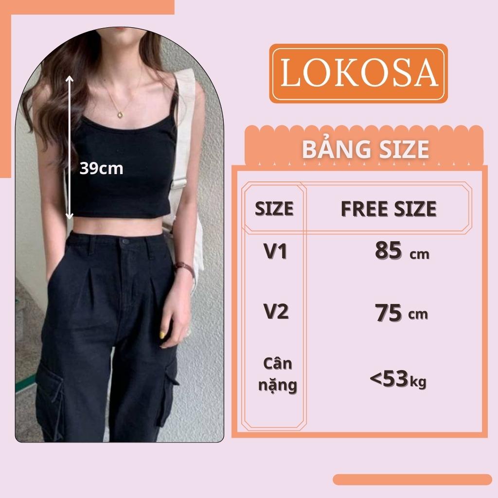 Áo Croptop 2 Dây LOKOSA Croptop Kiểu Nữ Thun Ôm Body Áo Cr Hai Dây Ngắn Sexy Đẹp Jennie Hàn Quốc Giá Rẻ Trắng Đen AO022