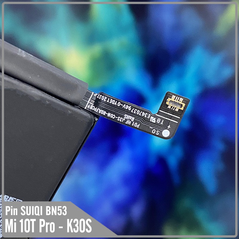 Pin Suiqi Li-ion thay thế cho Xiaomi Mi 10T Pro - Redmi K30S BM53 5200mAh