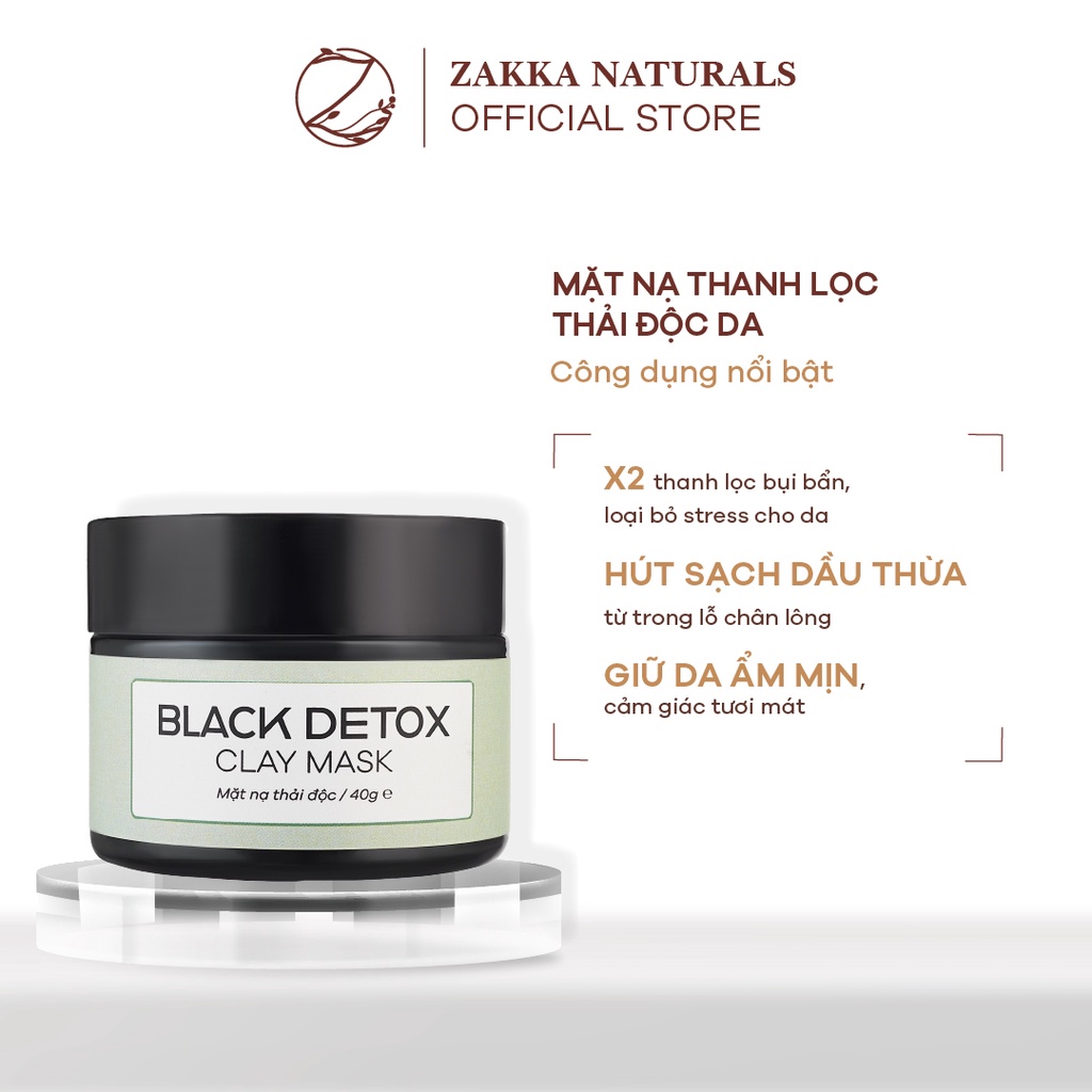 Mặt Nạ Đất Sét Than Hoạt Tính Thanh Lọc, Thải Độc Da Black Detox Clay Mask Zakka Naturals 40g