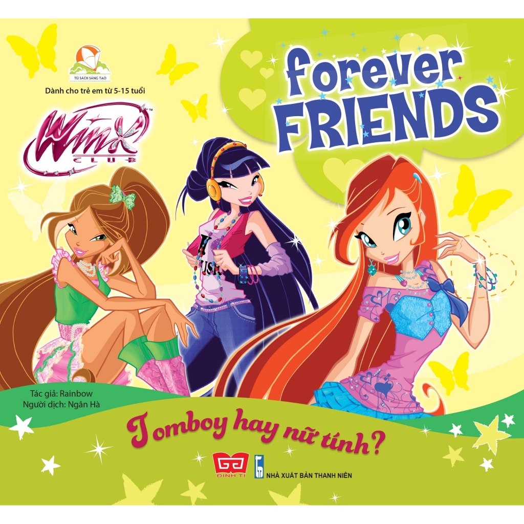 Sách - Winx Club - Forever Friends - Tomboy Hay Nữ Tính?