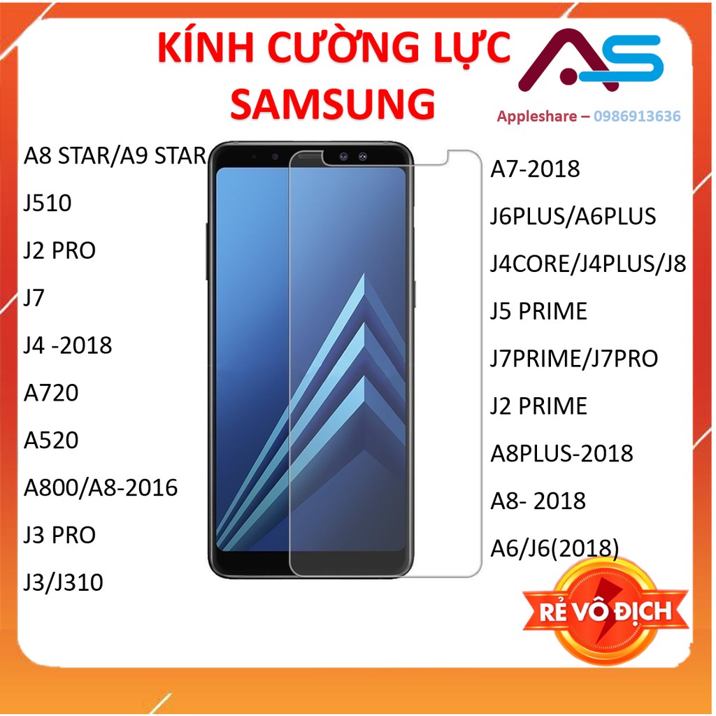 Kính cường lực Samsung A7/J6 plus/A6 plus/J4 plus/J8/J7 prime/J7 pro/A8/A6/J6/J2 prime/J2 pro/J3 pro/J7/J3/J5/J4/A9