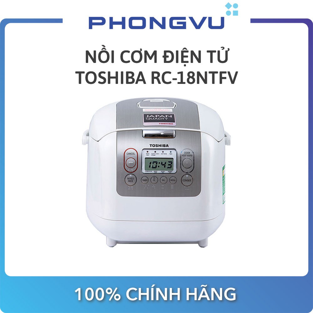 Nồi cơm điện tử Toshiba RC-18NTFV(W) - Bảo hành 12 tháng