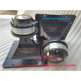 BỘ 2 TREBLE KÈN NEO 450 NR + 2 HỌNG 16X16 + 2 TỤ 2,2 - LOA TREBLE RỜI