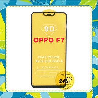 Kính cường lực Oppo F7 9D Full Keo Full màn , Kính 2.5d trong suốt không full Tặng keo chống hở mép