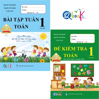 Sách - Combo Bài Tập Tuần và Đề Kiểm Tra Toán 1 - Kết nối tri thức với cuộc sống - Học Kì 1 (2 cuốn)