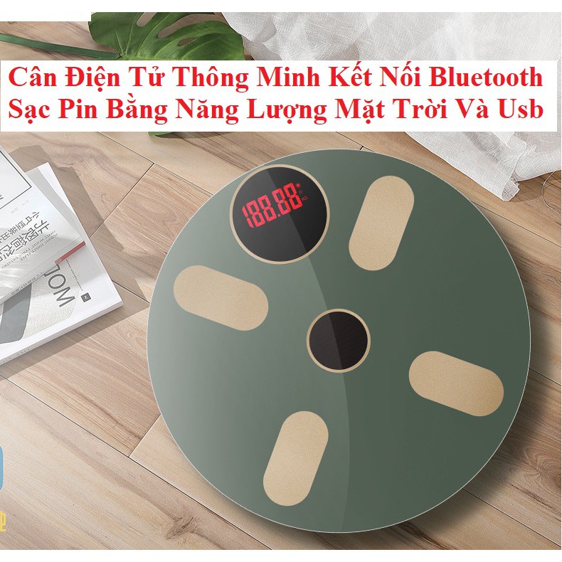 Cân Điện Tử Kết Nối Bluetooth Đo Chỉ Số Sức Khỏe Kiểm Soát Ăn Uống, Hoạt Động Thể Thao ,Sạc Pin Mặt Trời.