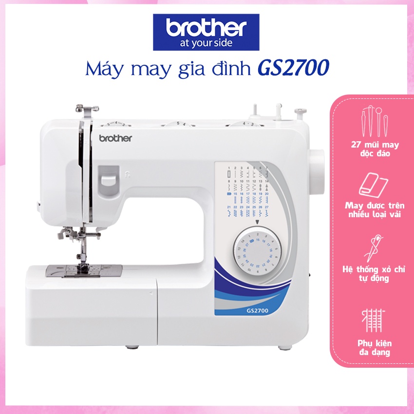 Máy May Gia Đình Brother GS2700 Hàng chính hãng xỏ chỉ tự động, Bảo hành 12 tháng