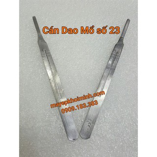 Cán   dao   mổ  11  &  23