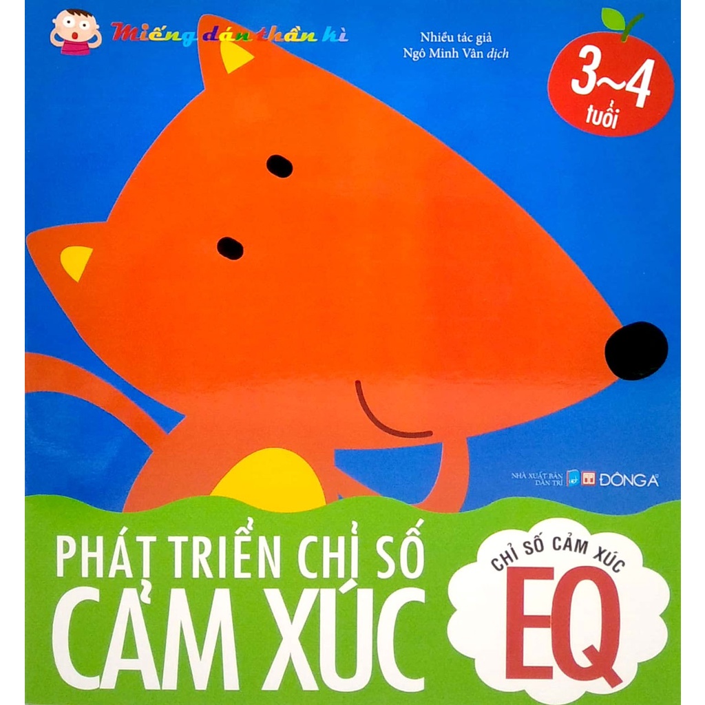 Sách - Miếng Dán Thần Kì - Phát Triển Chỉ Số Cảm Xúc - Chỉ Số Cảm Xúc EQ (3-4 Tuổi)